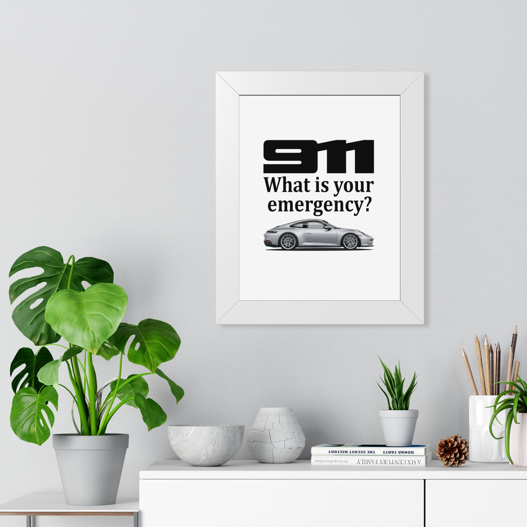 Porsche 911 — "What Is Your Emergency?" | Framed Poster