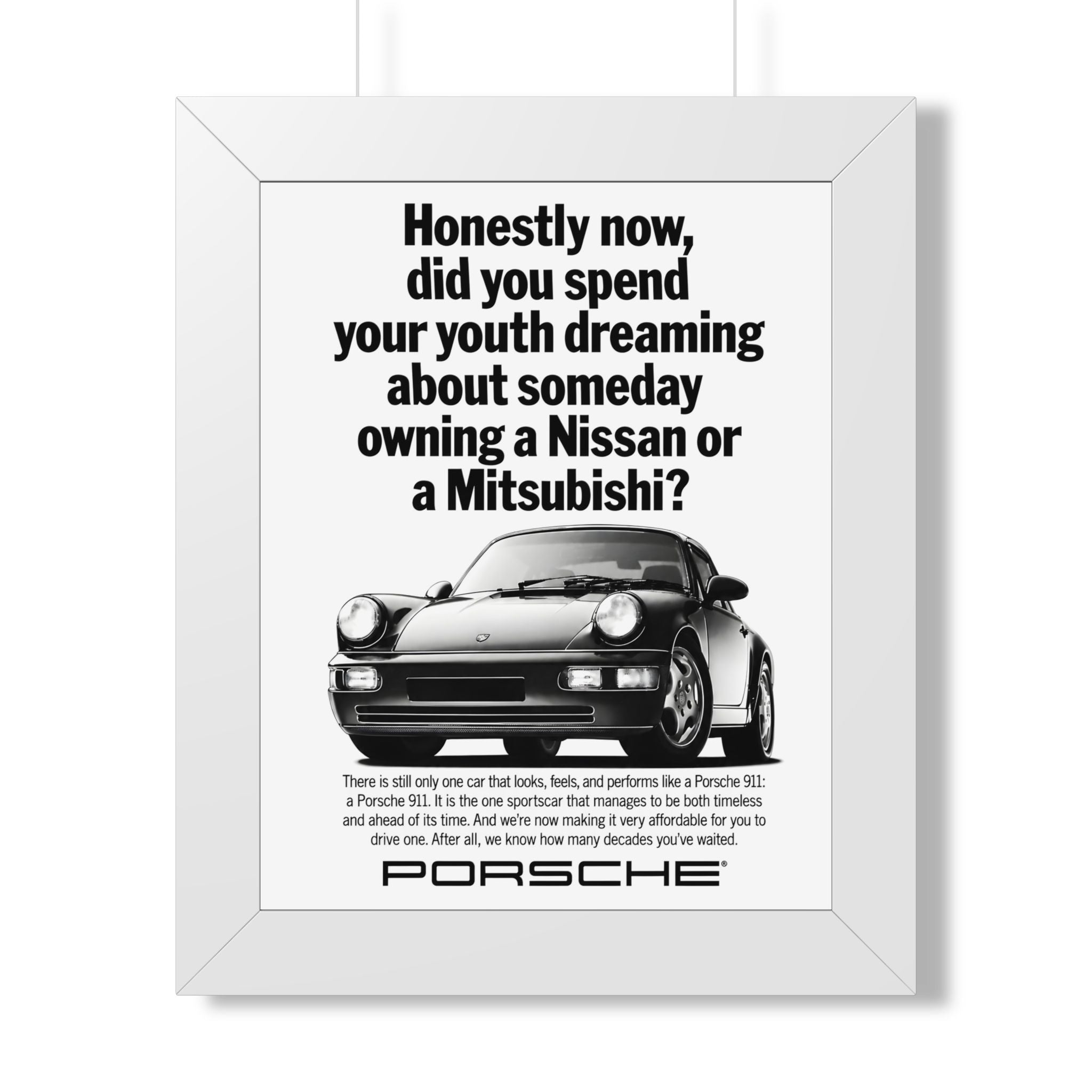 Porsche 911 — "Did You Dream of Owning a Nissan?" | Vintage Ad Framed Poster