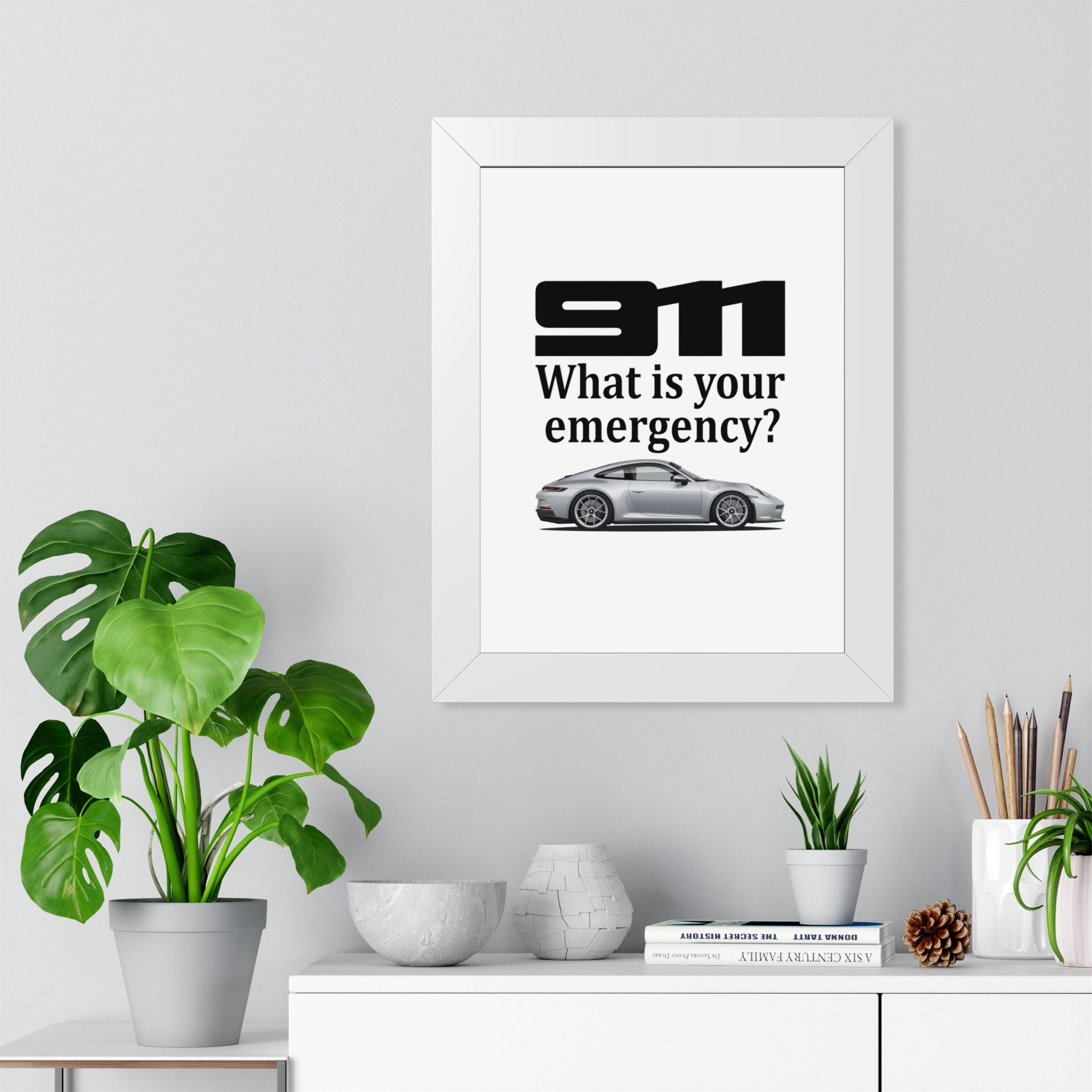 Porsche 911 — "What Is Your Emergency?" | Framed Poster