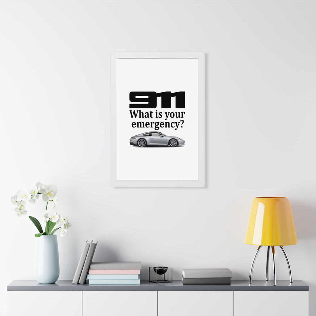 Porsche 911 — "What Is Your Emergency?" | Framed Poster