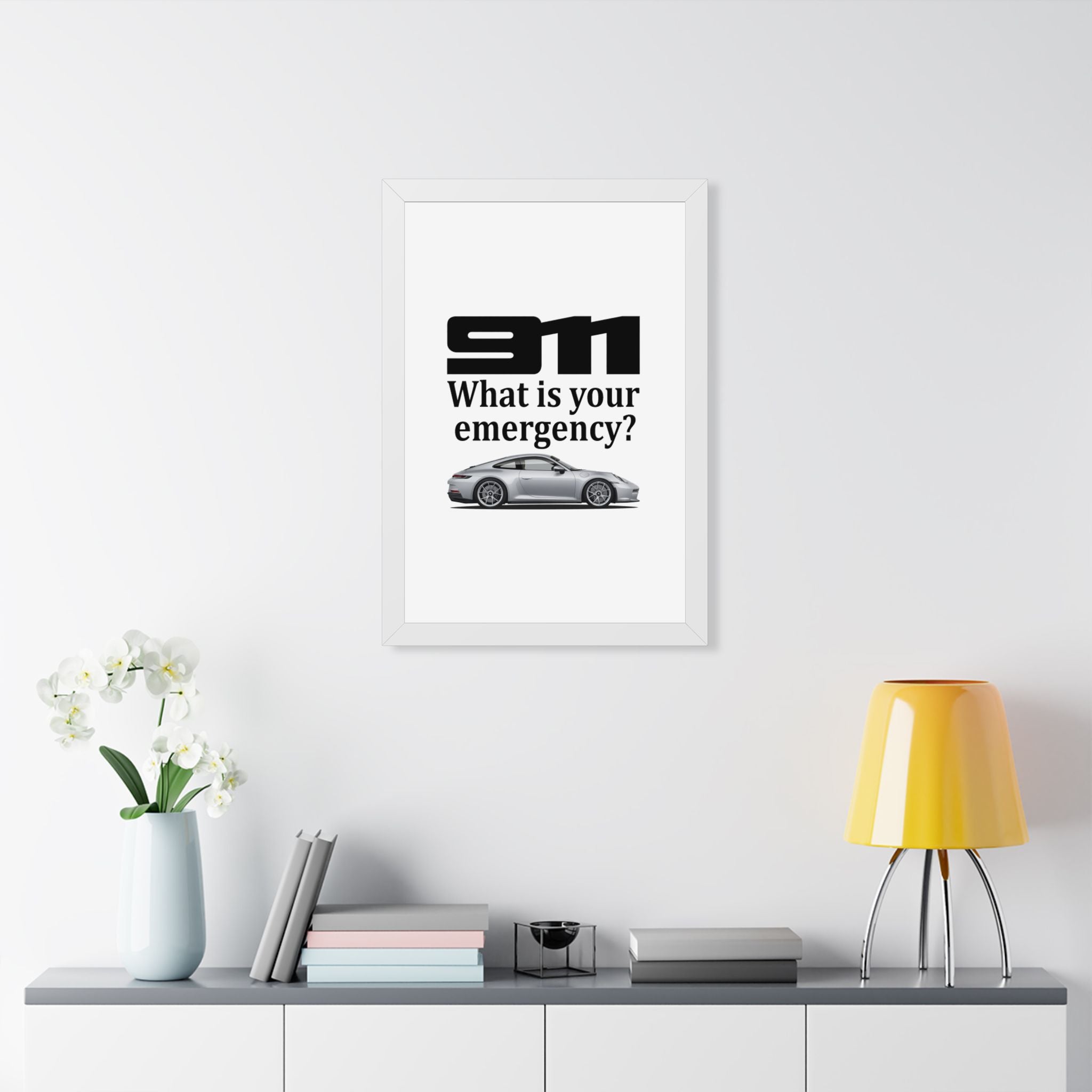 Porsche 911 — "What Is Your Emergency?" | Framed Poster