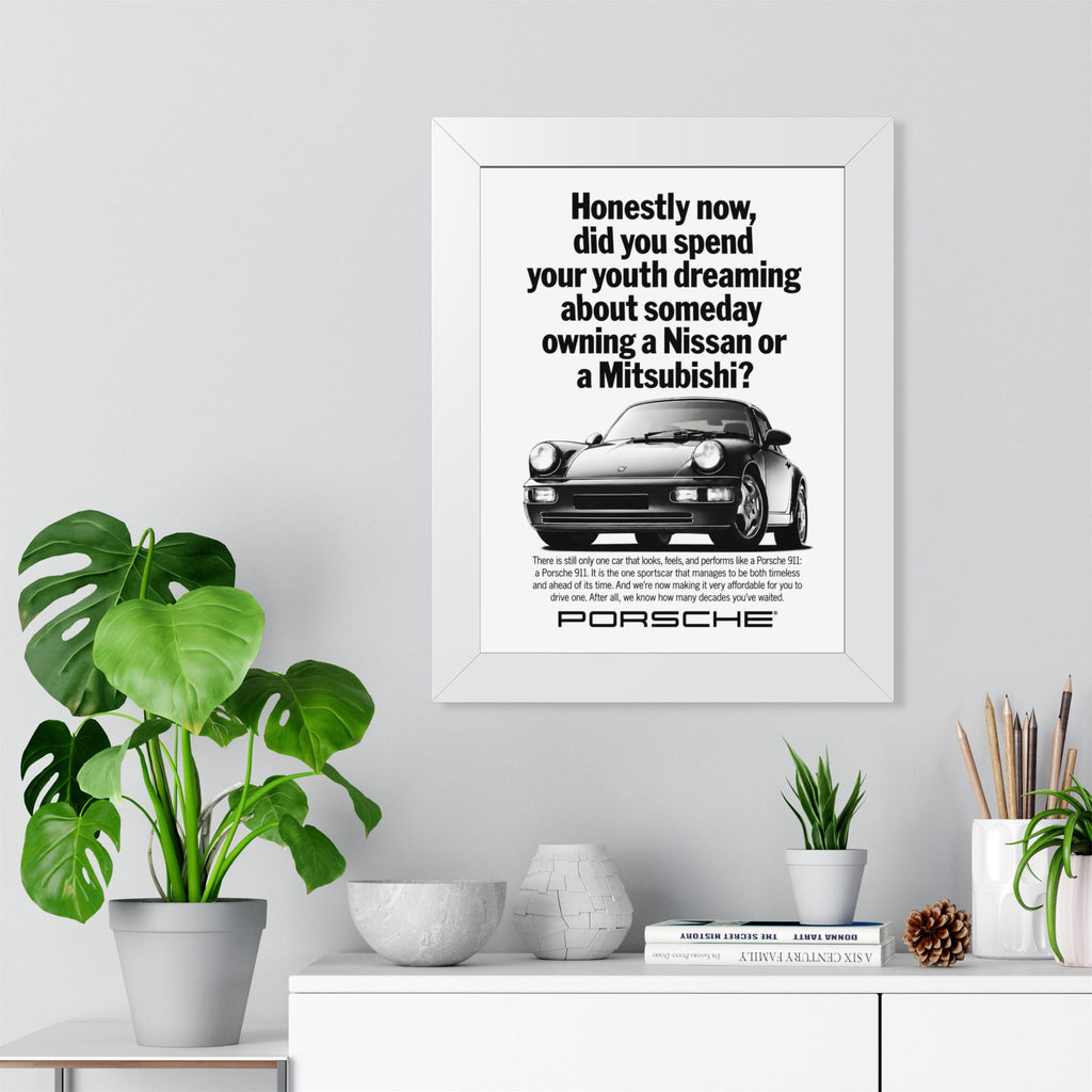 Porsche 911 — "Did You Dream of Owning a Nissan?" | Vintage Ad Framed Poster