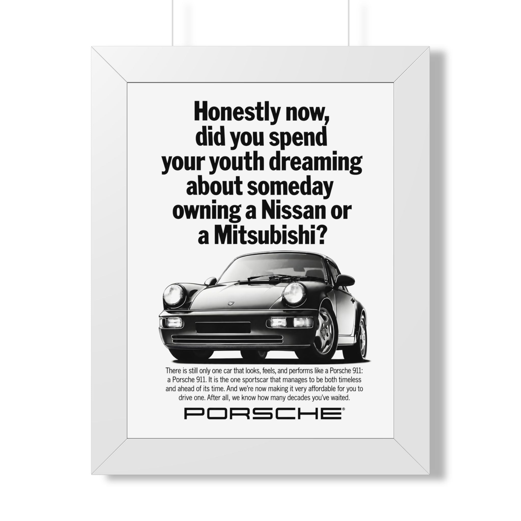 Porsche 911 — "Did You Dream of Owning a Nissan?" | Vintage Ad Framed Poster