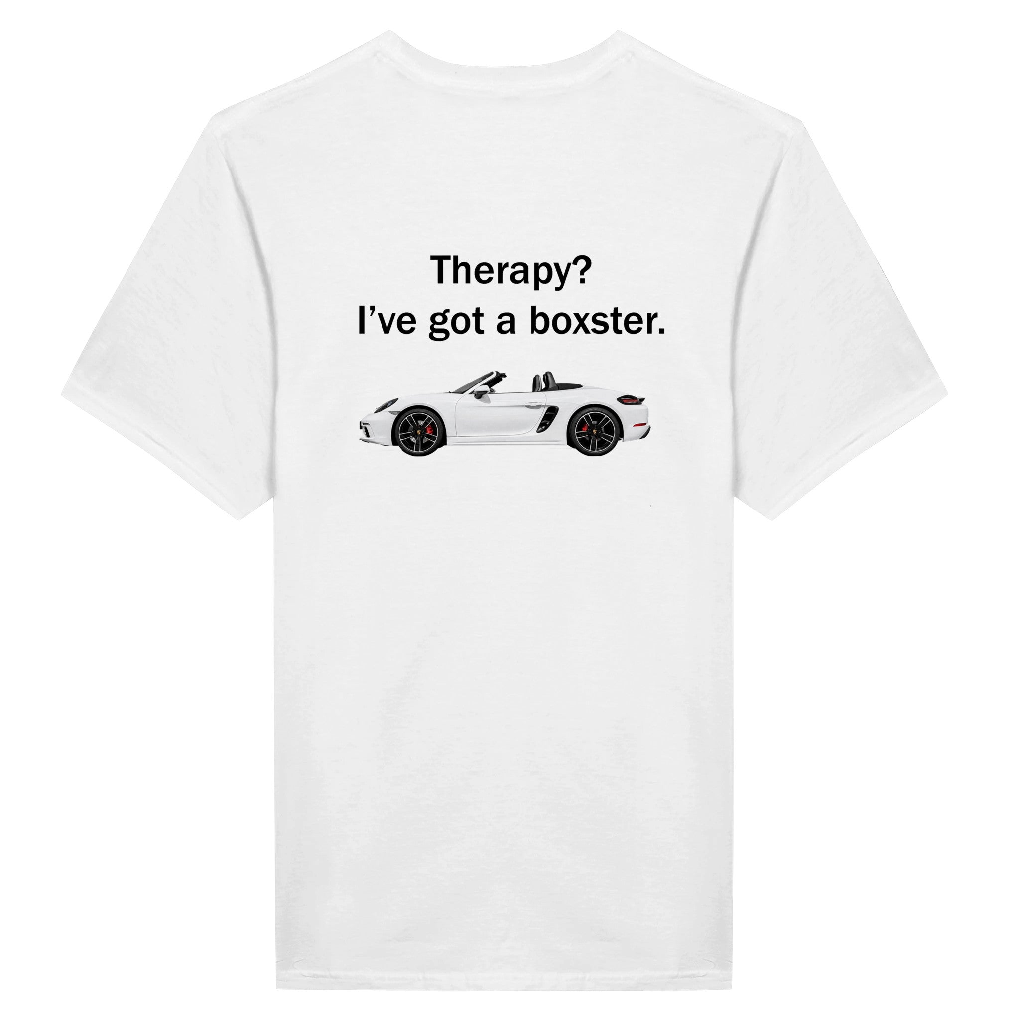 Therapy? I've Got a Boxster — Porsche 718 Boxster T-Shirt by Barcode Club — view 9